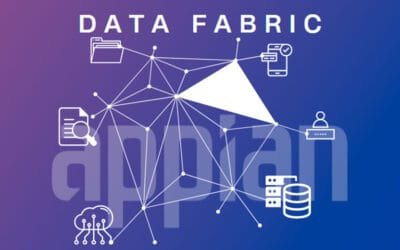 El Data Fabric de Appian revoluciona las estrategias de gestión de datos empresariales
